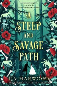 Book Cover for A Steep and Savage Path by JJA Harwood