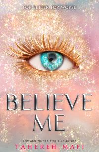 Book Cover for Believe Me by Tahereh Mafi