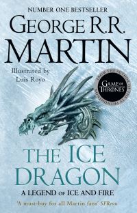 Book Cover for The Ice Dragon by George R R Martin