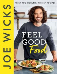 Book Cover for Feel Good Food by Joe Wicks