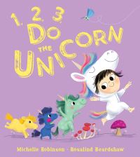 Book Cover for 1, 2, 3, Do the Unicorn by Michelle Robinson