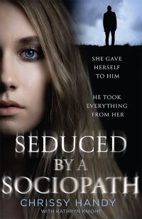 Book Cover for Seduced by a Sociopath by Chrissy Handy, Kathryn Knight