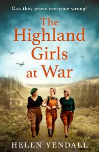 Book Cover for The Highland Girls at War by Helen Yendall