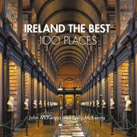 Book Cover for Ireland the Best 100 Places by John McKenna, Sally McKenna