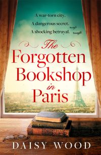 Book Cover for The Forgotten Bookshop in Paris by Daisy Wood
