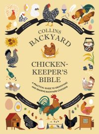 Book Cover for Collins Backyard Chicken-Keeper's Bible by Jessica Ford, Rachel Federman, Sonja Patel