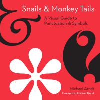 Book Cover for Snails and Monkey Tails by Michael Arndt