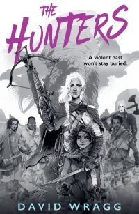Book Cover for The Hunters by David Wragg