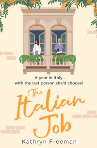Book Cover for The Italian Job by Kathryn Freeman