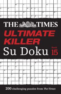 Book Cover for The Times Ultimate Killer Su Doku. Book 15 by The Times Mind Games