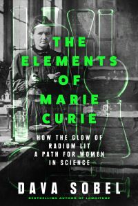 Book Cover for The Elements of Marie Curie by Dava Sobel