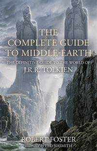 Book Cover for The Complete Guide to Middle-Earth by Robert Foster