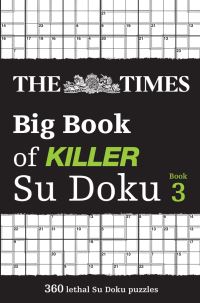 Book Cover for The Times Big Book of Killer Su Doku Book 3 by The Times Mind Games