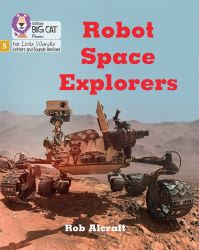Book Cover for Robot Space Explorers by Rob Alcraft
