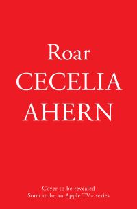 Book Cover for Roar by Cecelia Ahern