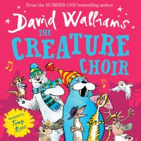 Book Cover for The Creature Choir by David Walliams