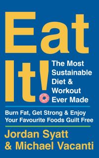 Book Cover for Eat It! by Jordan Syatt, Michael Vacanti