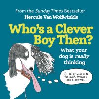 Book Cover for Who's a Clever Boy, Then? by Hercule Van Wolfwinkle