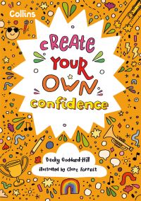 Book Cover for Create Your Own Confidence by Becky GoddardHill