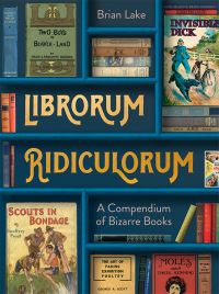 Book Cover for Librorum Ridiculorum by Brian Lake
