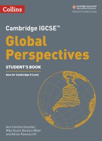 Book Cover for Cambridge IGCSE Global Perspectives. Student's Book by Ana Carolina González, Mike Gould, Barbara Miller, Adrian Ravenscroft