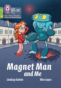 Book Cover for Magnet Man and Me by Lindsay Galvin