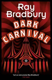 Book Cover for Dark Carnival by Ray Bradbury