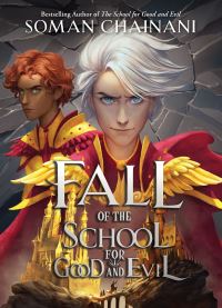 Book Cover for Fall of the School for Good and Evil by Soman Chainani