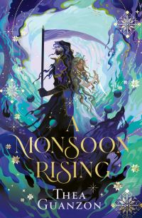 Book Cover for A Monsoon Rising by Thea Guanzon