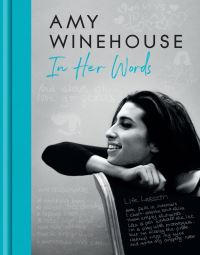 Book Cover for Amy Winehouse - In Her Words by Amy Winehouse