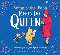 Book Cover for Winnie-the-Pooh Meets the Queen by Jane Riordan, A A Milne, Ernest H Shepard