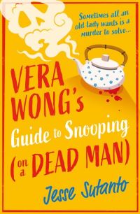 Book Cover for Vera Wong's Guide to Snooping (On a Dead Man) by Jesse Q Sutanto