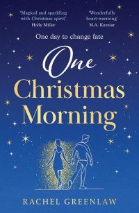 Book Cover for One Christmas Morning by Rachel Greenlaw