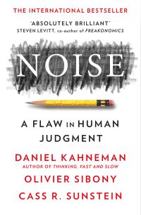Book Cover for Noise by Daniel Kahneman, Olivier Sibony, Cass R. Sunstein