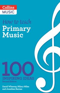 Book Cover for How to Teach Primary Music by David Wheway, Hilary Miles, Jonathan Barnes