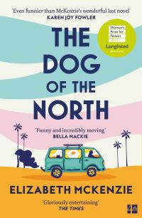 Book Cover for The Dog of the North by Elizabeth McKenzie