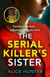 Book Cover for The Serial Killer's Sister by Alice Hunter