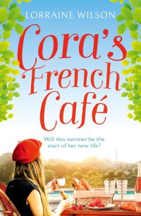 Book Cover for Cora's French Café by Lorraine Wilson
