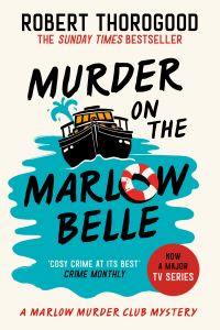 Book Cover for Murder on the Marlow Belle by Robert Thorogood