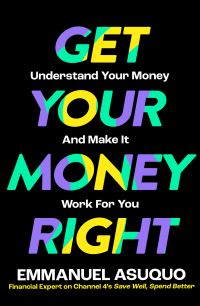 Book Cover for Get Your Money Right by Emmanuel Asuquo