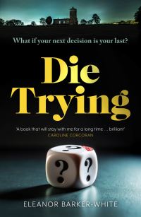 Book Cover for Die Trying by Eleanor BarkerWhite