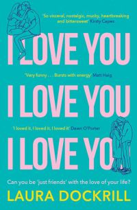 Book Cover for I Love You, I Love You, I Love You by Laura Dockrill