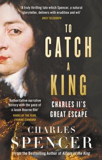 Book Cover for To Catch A King by Charles Spencer