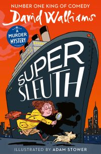 Book Cover for Super Sleuth by David Walliams