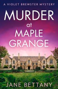Book Cover for Murder at Maple Grange by Jane Bettany