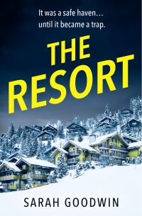 Book Cover for The Resort by Sarah Goodwin