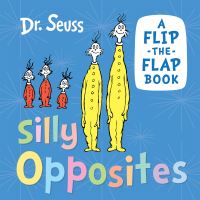 Book Cover for Silly Opposites by Seuss