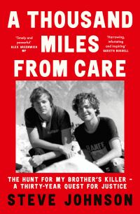 Book Cover for A Thousand Miles From Care by Steve Johnson