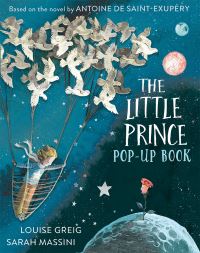 Book Cover for The Little Prince by Louise Greig, Antoine de SaintExupéry