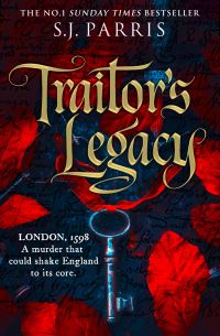 Book Cover for Traitor's Legacy by S J Parris
